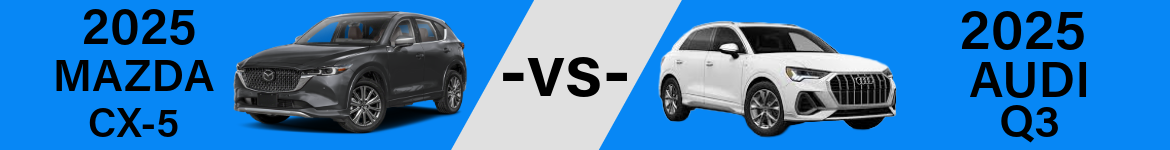 2025 Mazda CX-5 vs. Audi Q3